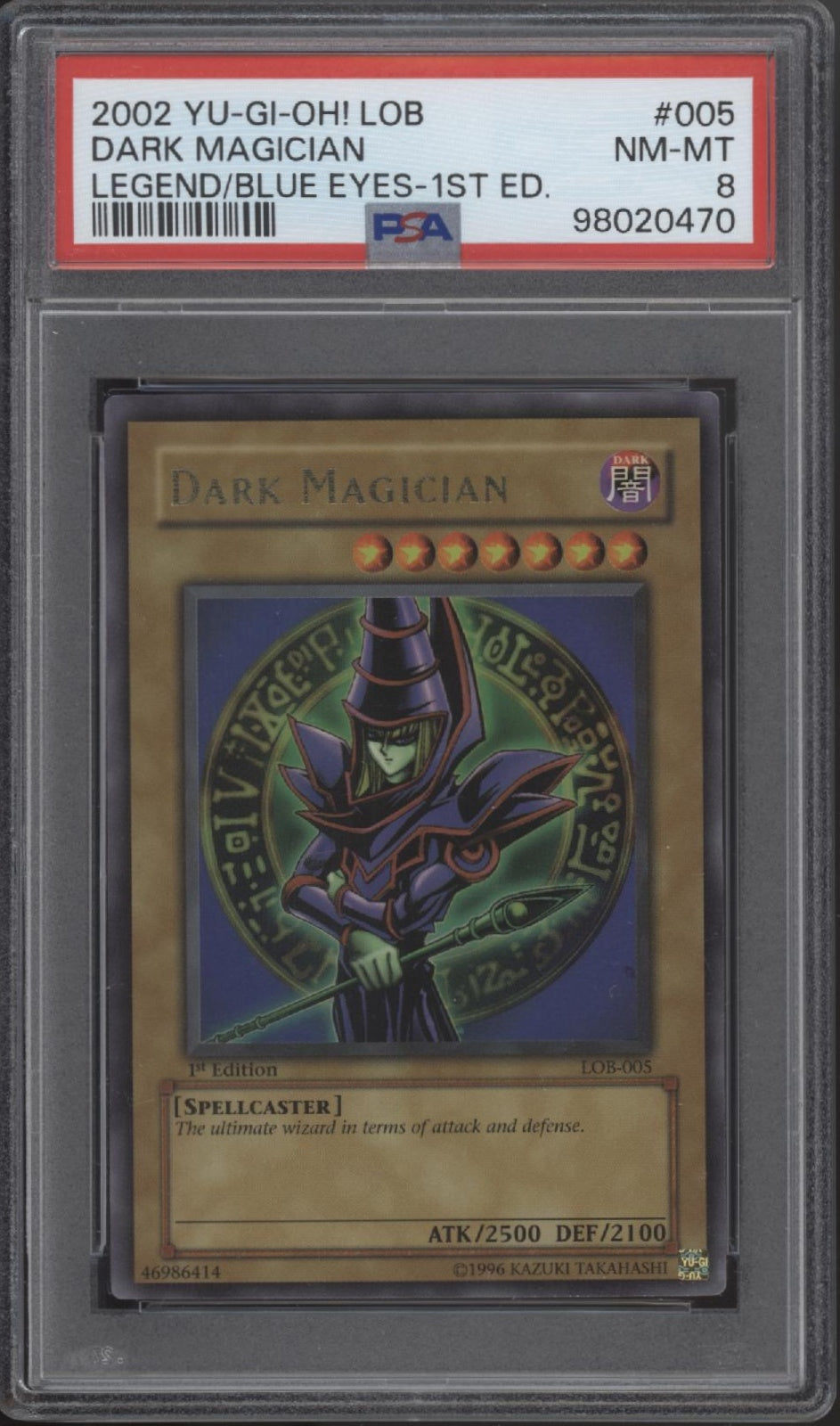 Dark Magician Yu-Gi-Oh! Legend of Blue Eyes White Dragon 1st Edition #005 PSA 8